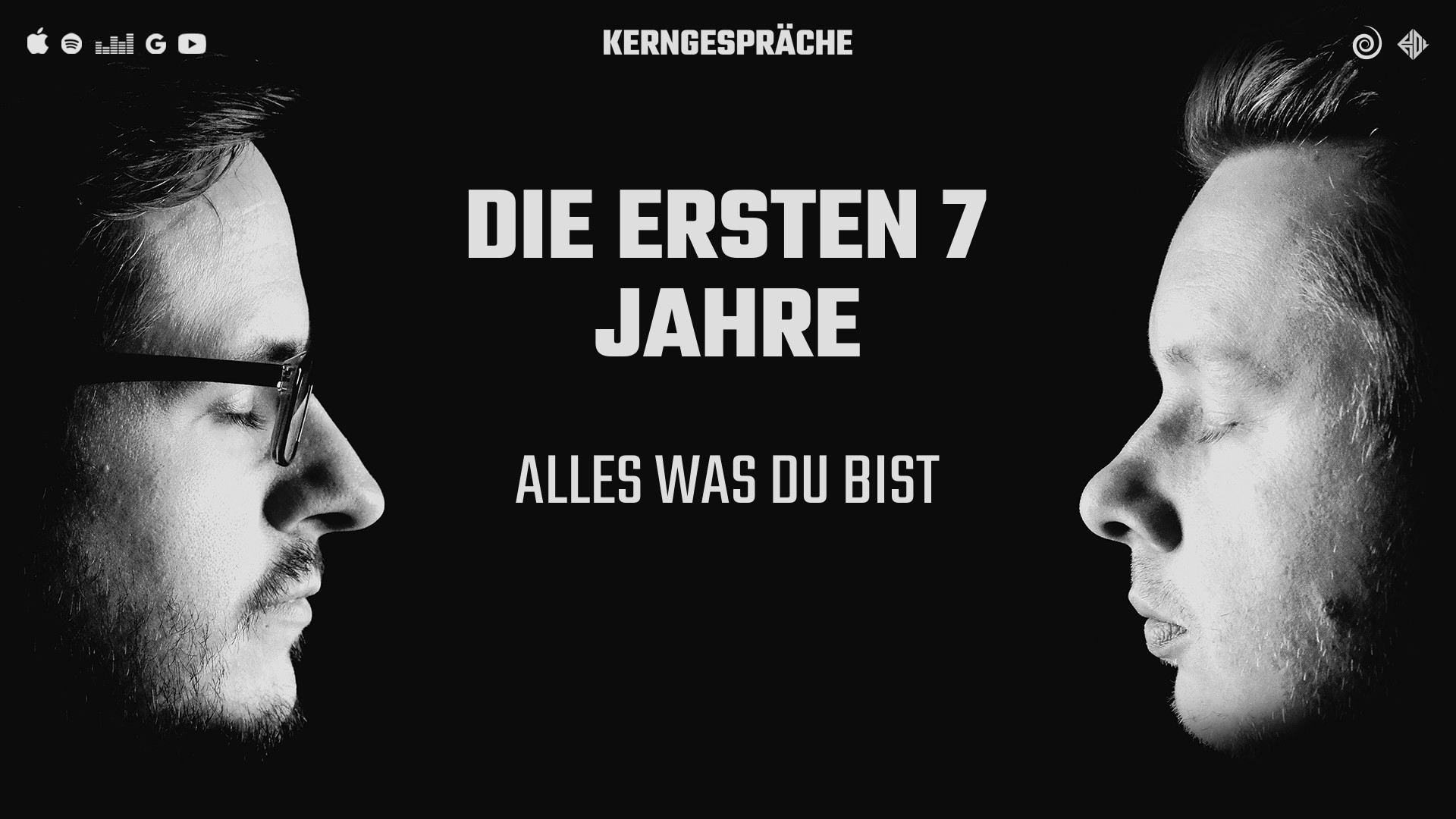 Die ersten 7 Jahre: Alles was du bist Die ersten 7 Jahre: Alles was du bist