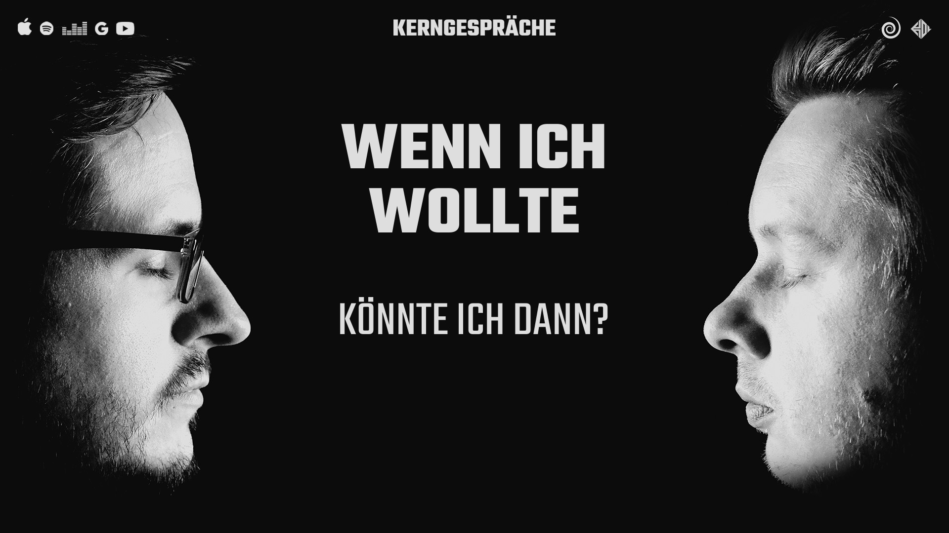 Wenn ich wollte: Könnte ich dann? Wenn ich wollte: Könnte ich dann?